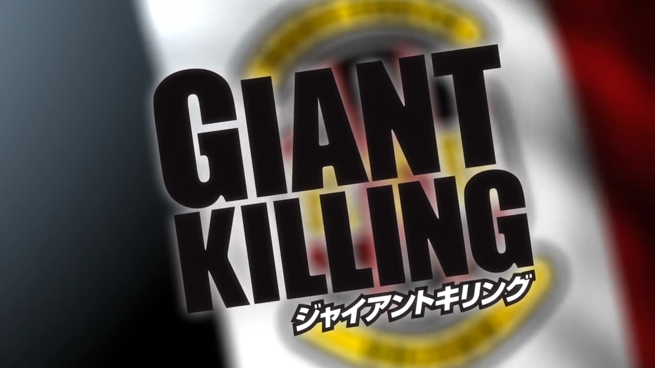 Assistir Giant Killing - Todos os Episódios